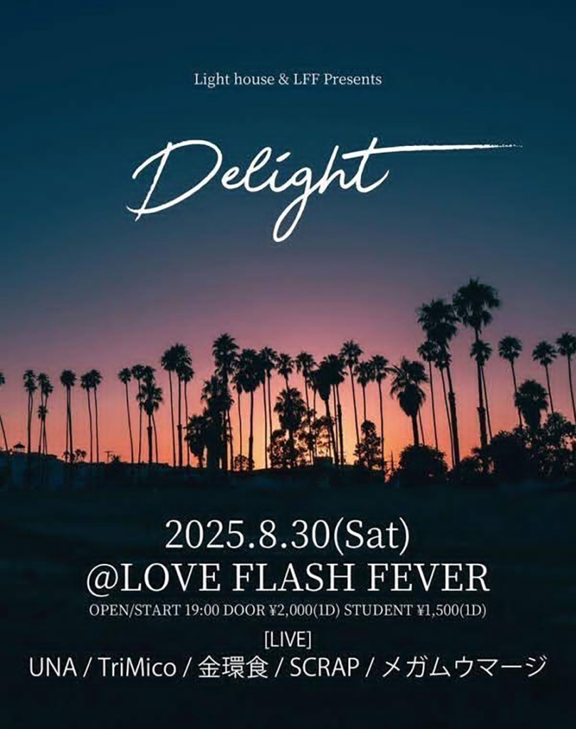 ライブ　Delight 8.30